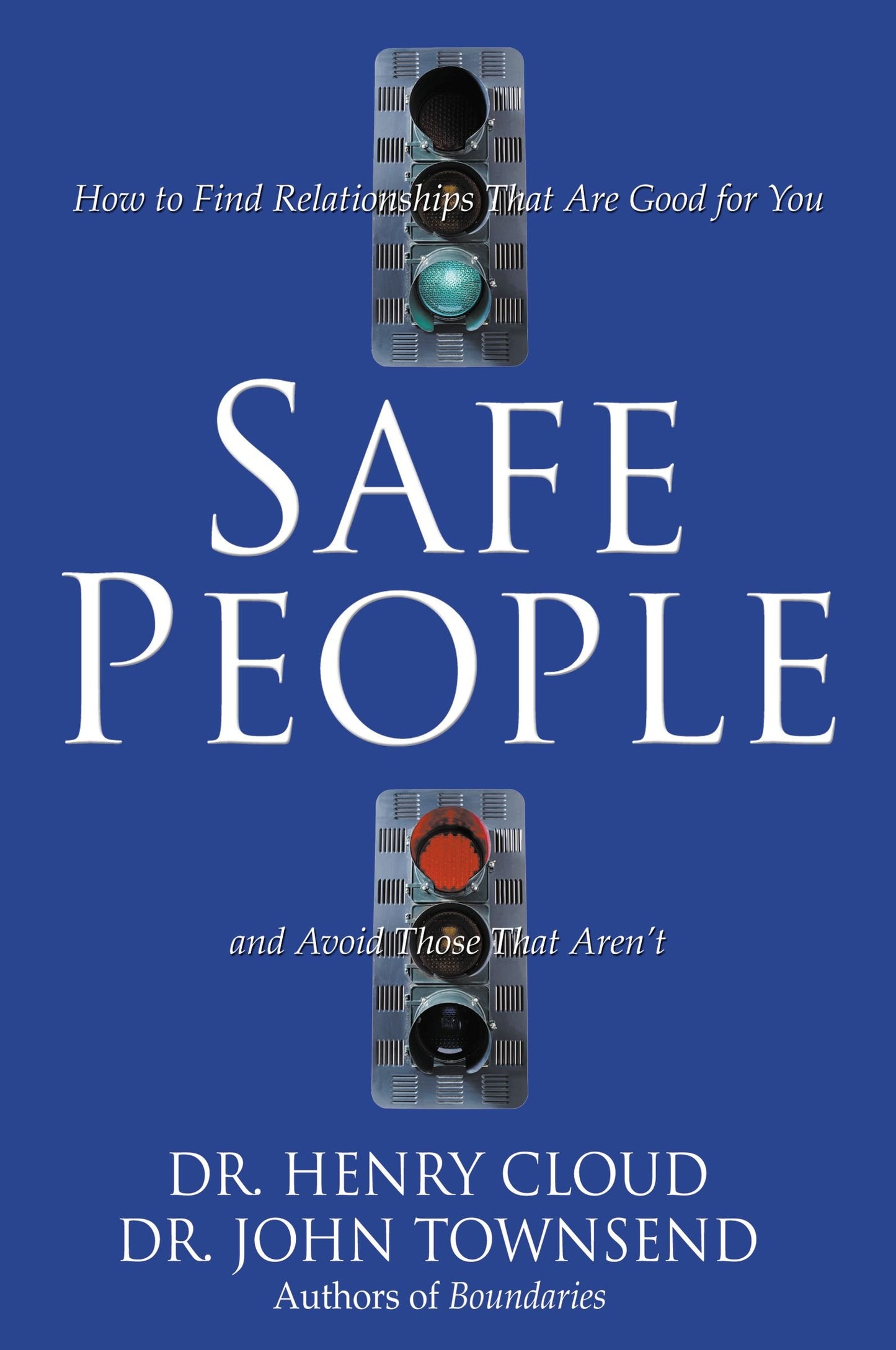 Safe People: How to Find Relationships That Are Good for You and Avoid Those That Aren't The Happy Book Stack