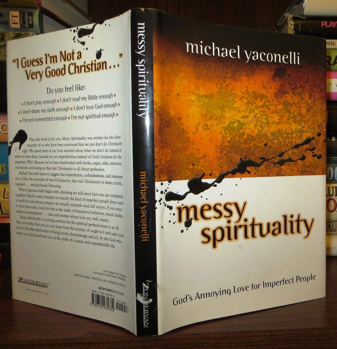 Messy Spirituality: God's Annoying Love for Imperfect People The Happy Book Stack