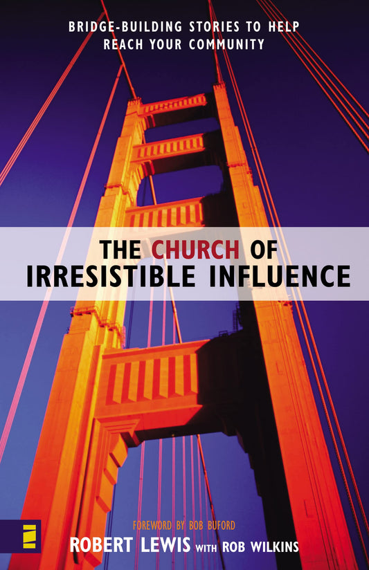 The Church of Irresistible Influence: Bridge-Building Stories to Help Reach Your Community The Happy Book Stack