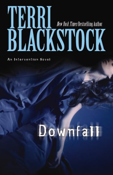 Downfall (An Intervention Novel) The Happy Book Stack