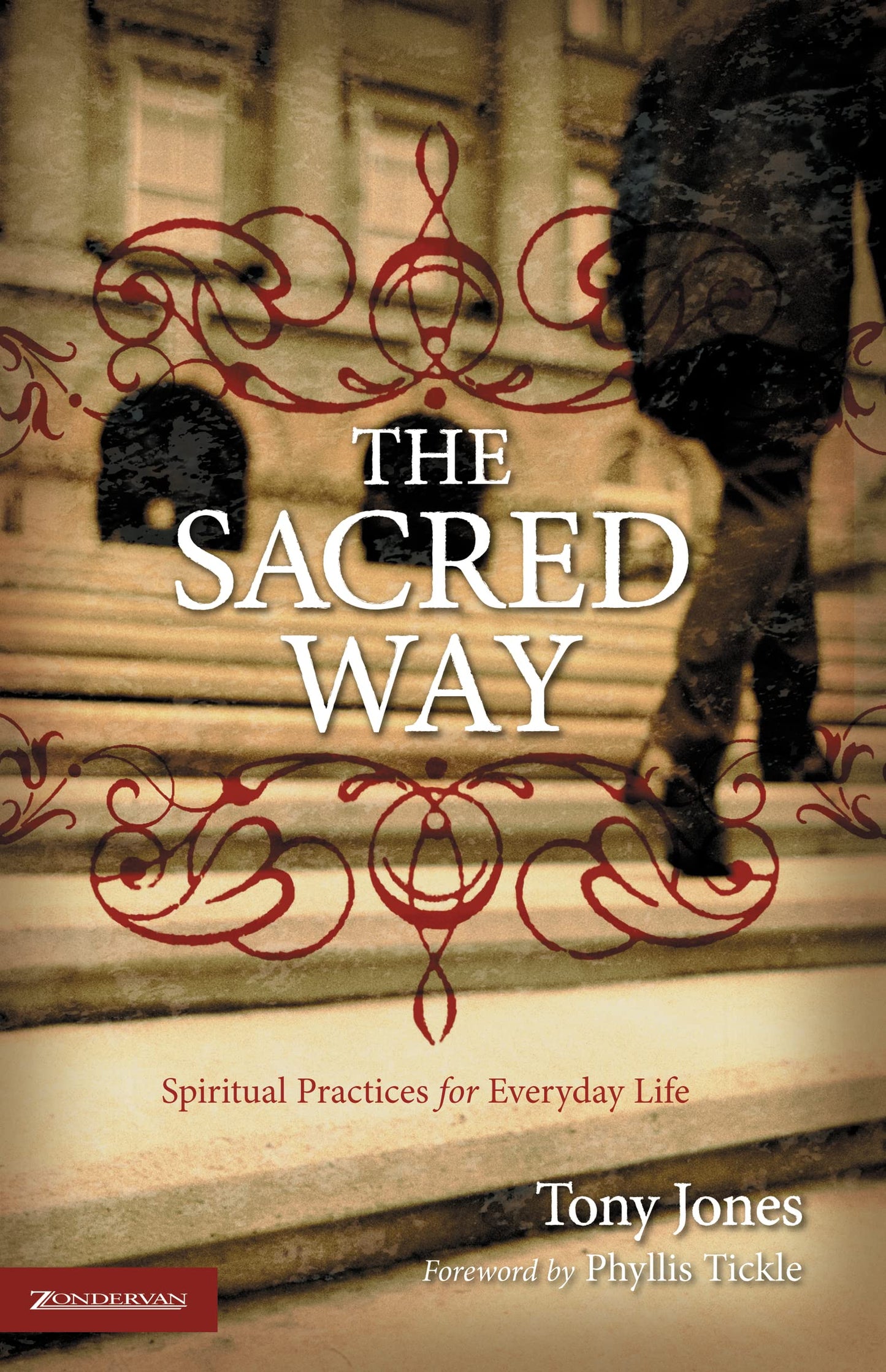 The Sacred Way: Spiritual Practices for Everyday Life The Happy Book Stack