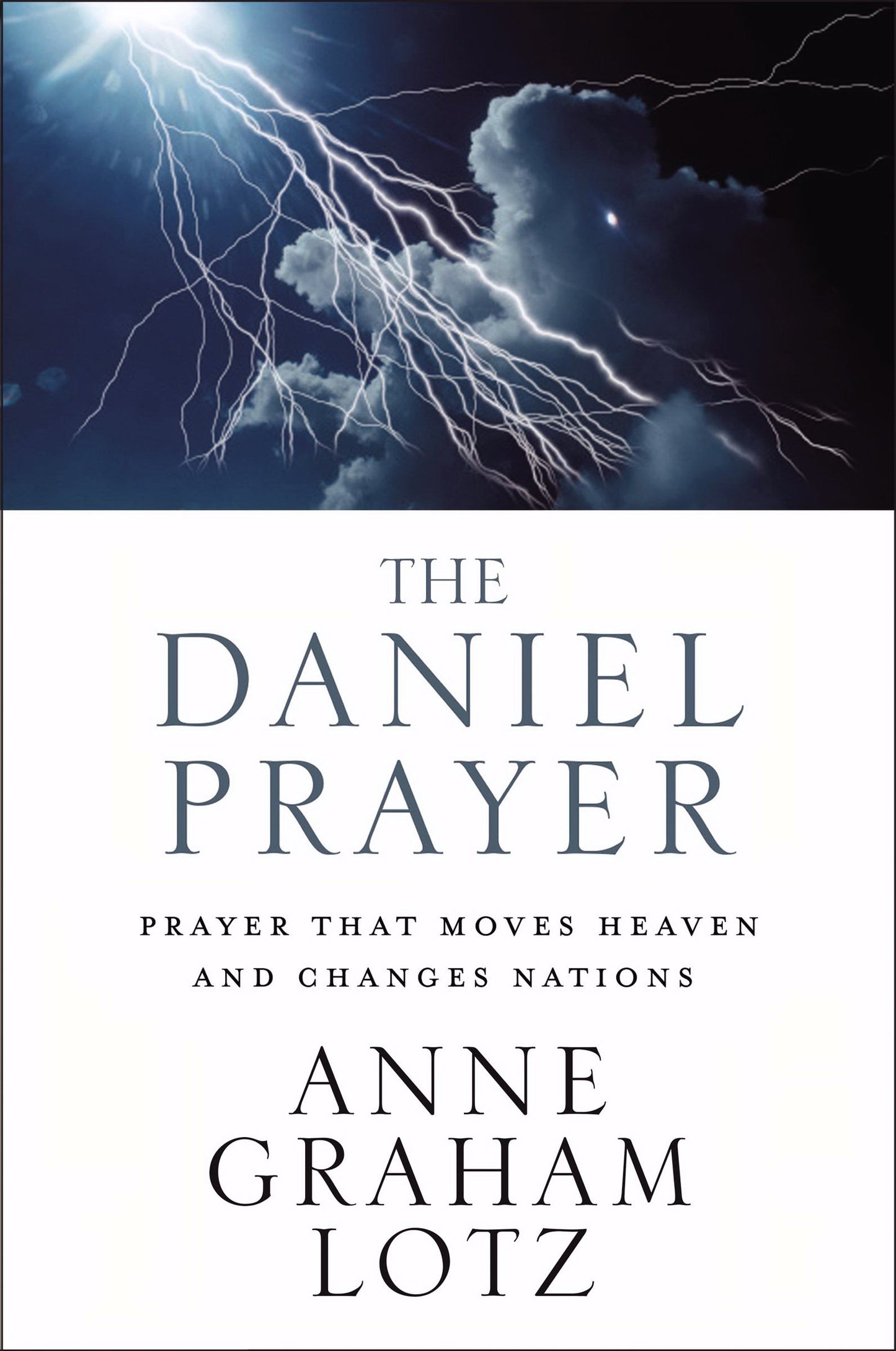 The Daniel Prayer: Prayer That Moves Heaven and Changes Nations The Happy Book Stack