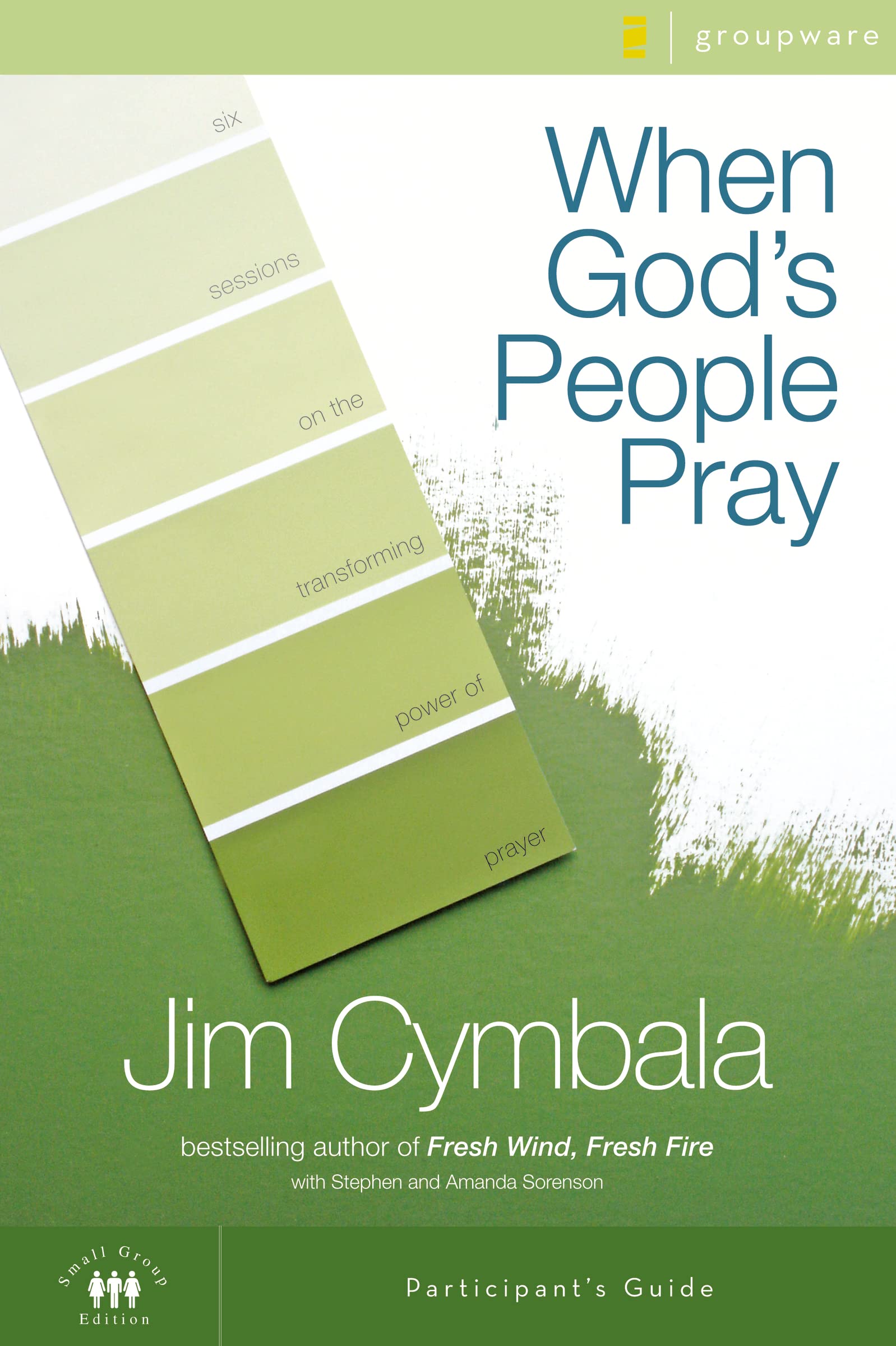 When God's People Pray Bible Study Participant's Guide: Six Sessions on the Transforming Power of Prayer (Zondervangroupware(tm) Small Group Edition) The Happy Book Stack