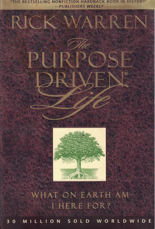 The Purpose Driven Life: What on Earth Am I Here For? - 5099