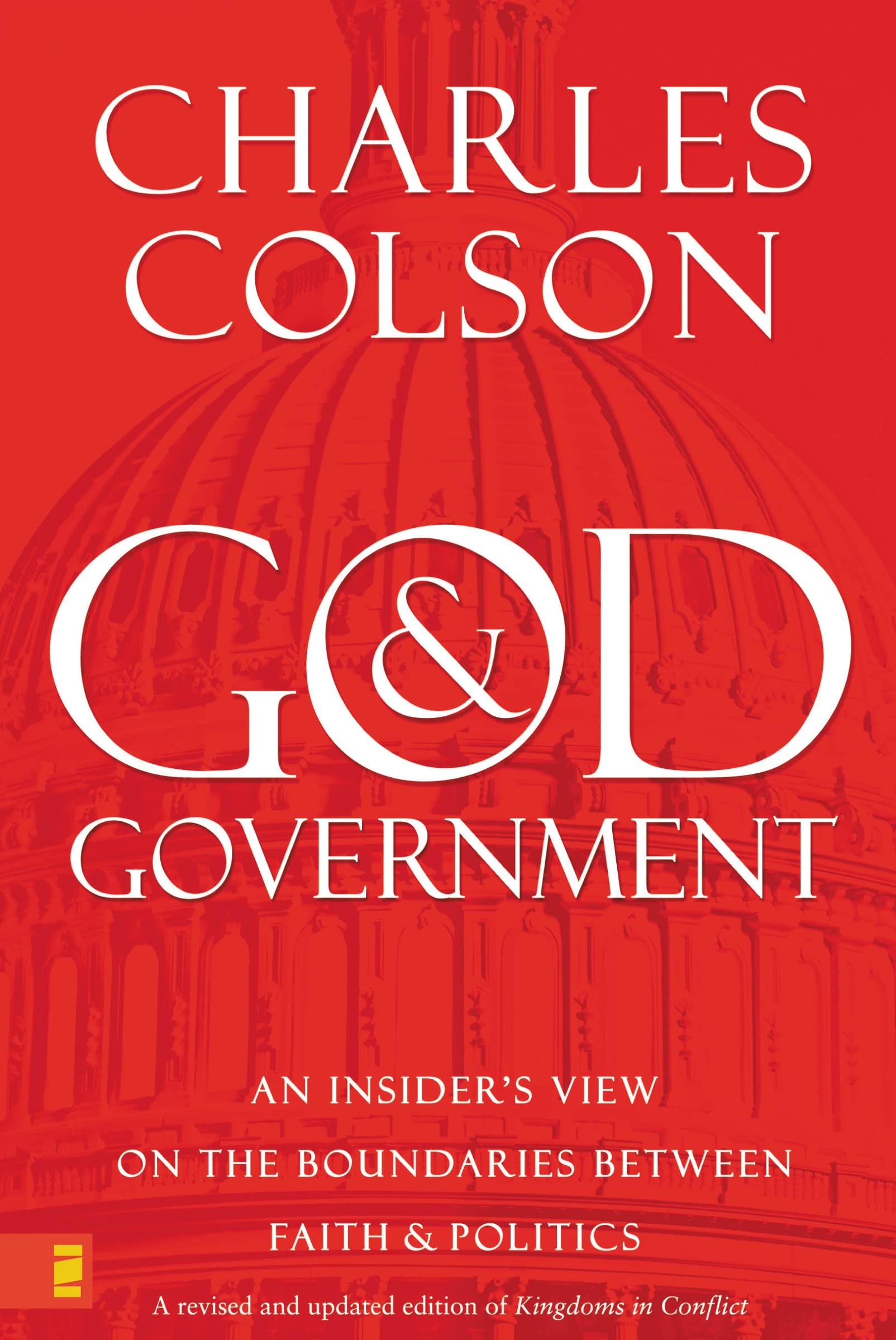 God and Government: An Insider's View on the Boundaries between Faith and Politics The Happy Book Stack
