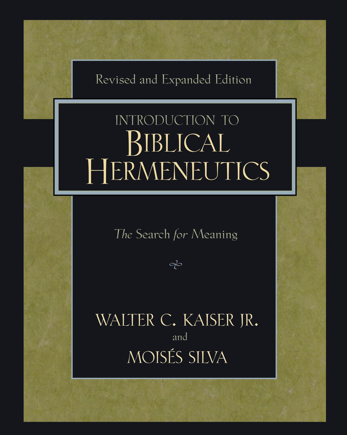 Introduction to Biblical Hermeneutics: The Search for Meaning The Happy Book Stack