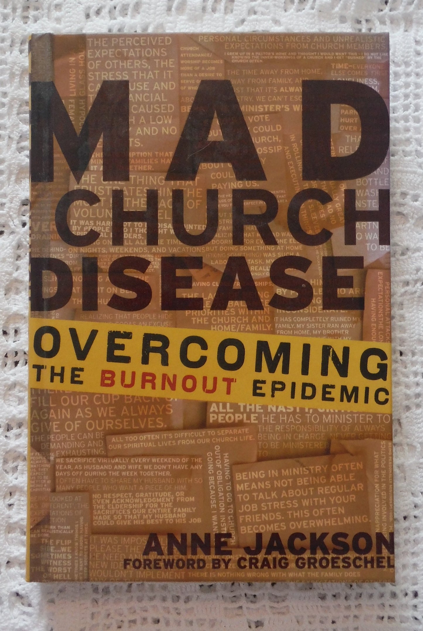 Mad Church Disease: Overcoming the Burnout Epidemic The Happy Book Stack