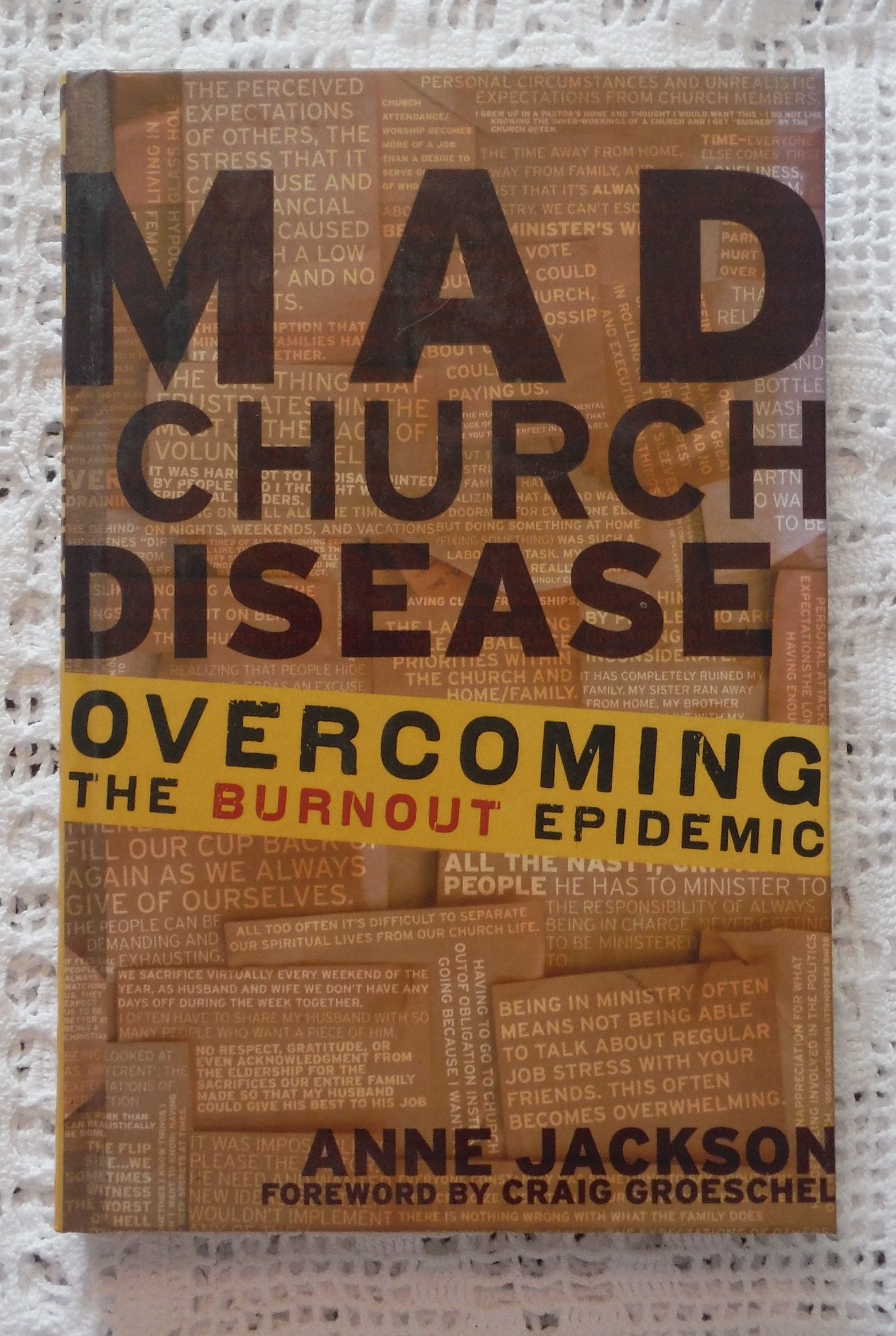 Mad Church Disease: Overcoming the Burnout Epidemic The Happy Book Stack