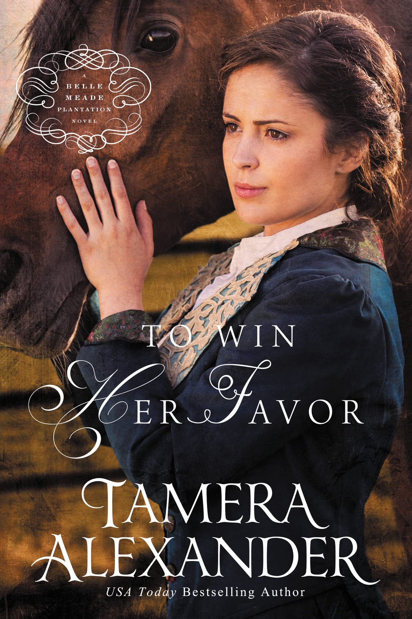 To Win Her Favor (A Belle Meade Plantation Novel) The Happy Book Stack