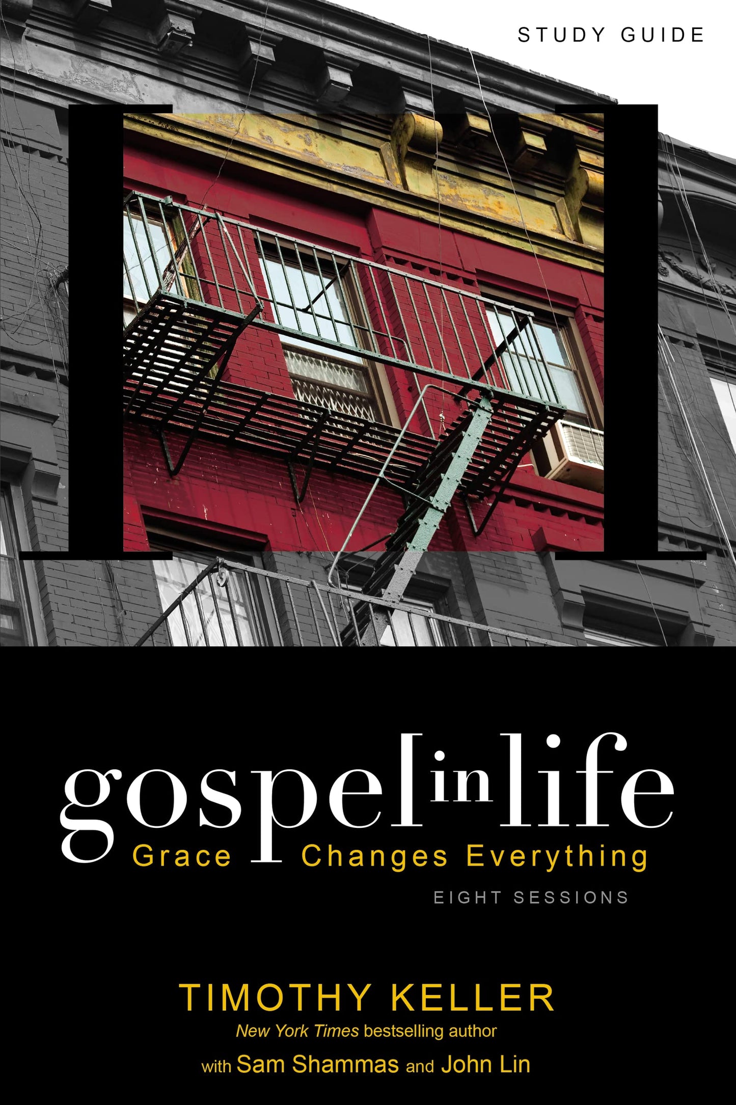 Gospel in Life Study Guide: Grace Changes Everything The Happy Book Stack