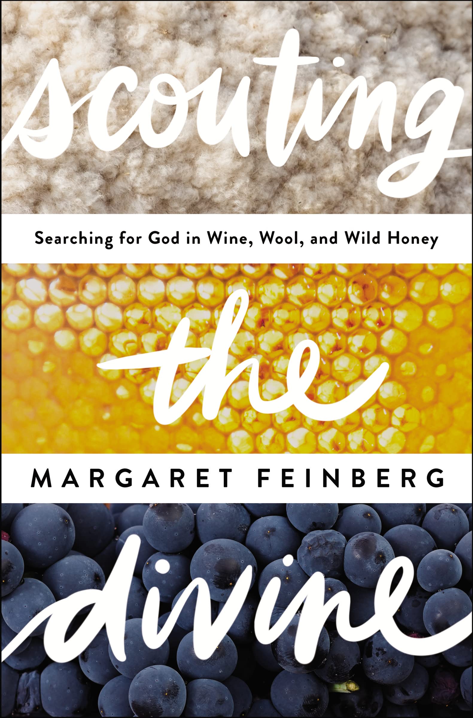 Scouting the Divine: Searching for God in Wine, Wool, and Wild Honey The Happy Book Stack