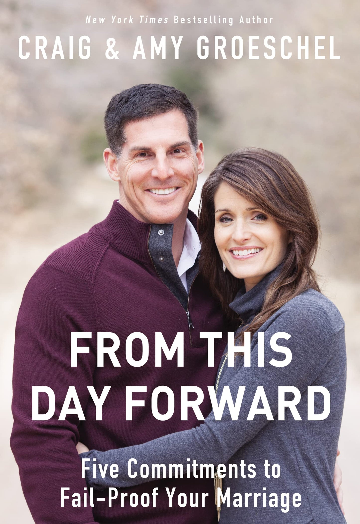 From This Day Forward: Five Commitments to Fail-Proof Your Marriage The Happy Book Stack