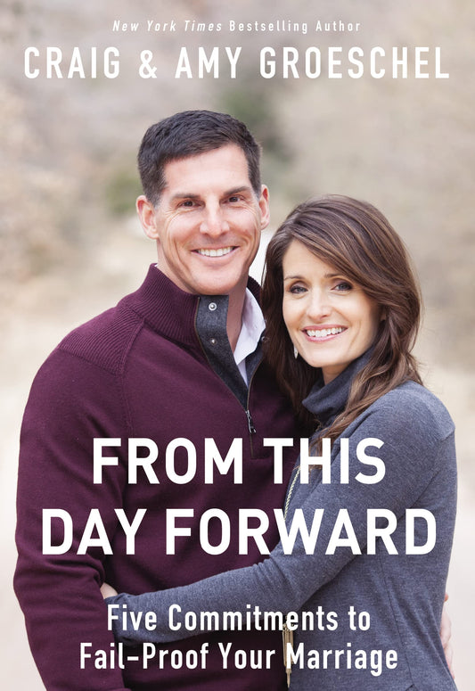 From This Day Forward: Five Commitments to Fail-Proof Your Marriage The Happy Book Stack