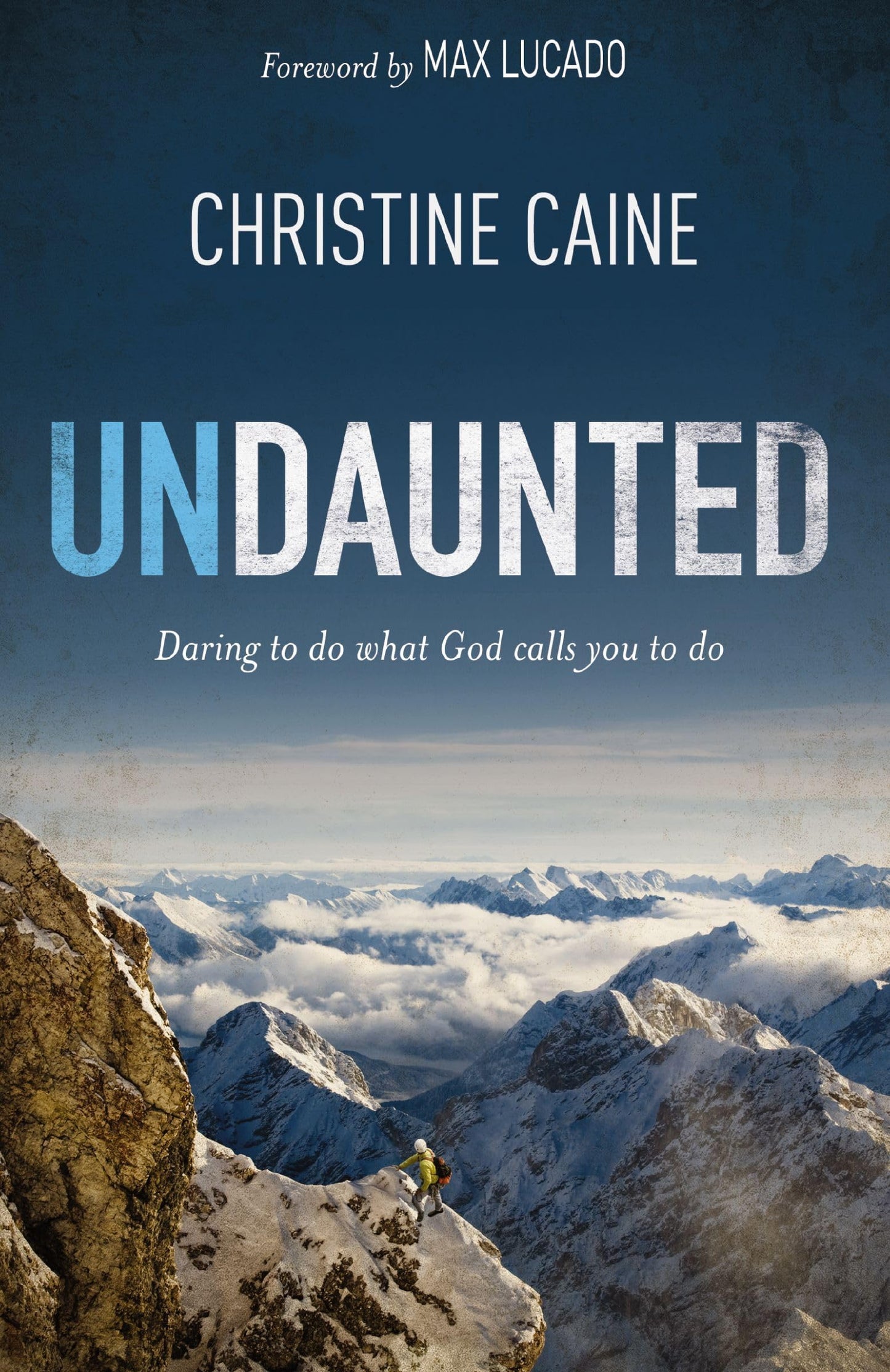 Undaunted: Daring to do what God calls you to do - 5180