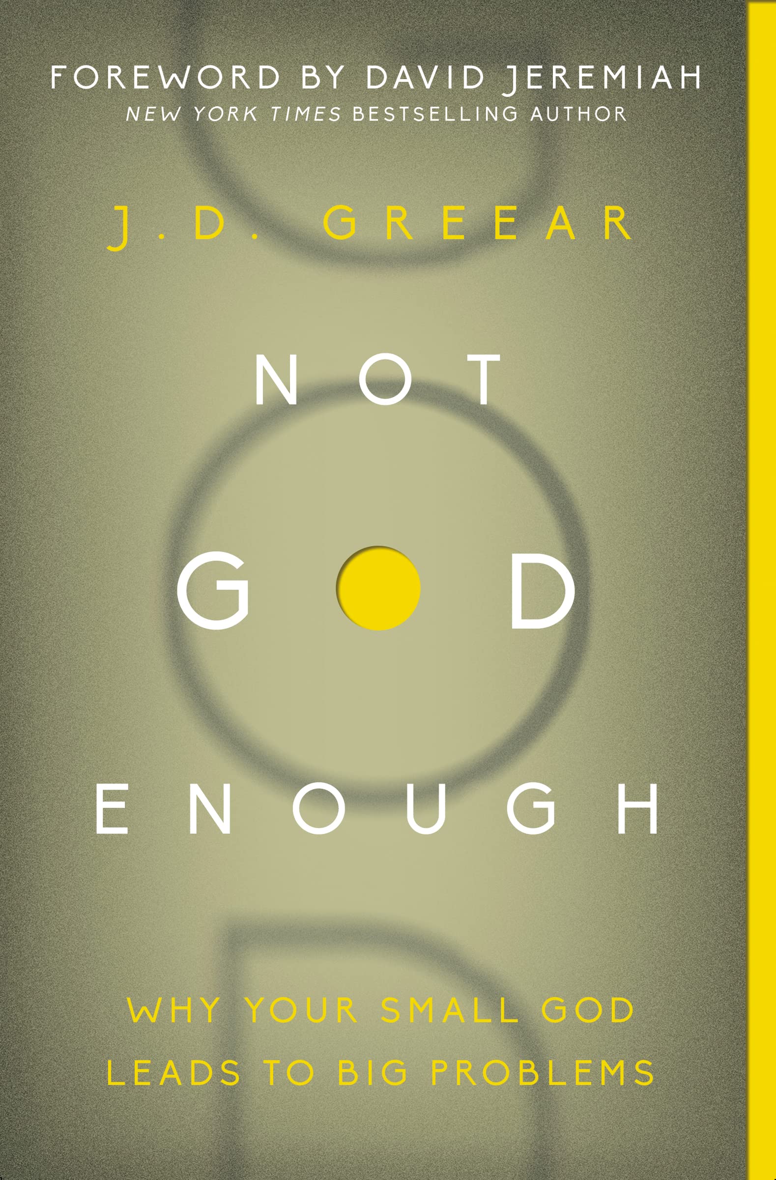Not God Enough: Why Your Small God Leads to Big Problems The Happy Book Stack