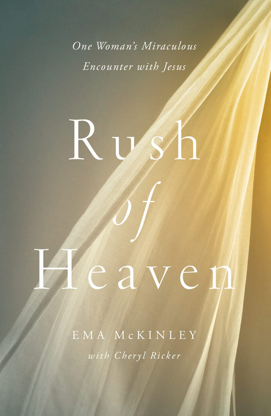 Rush of Heaven: One Womans Miraculous Encounter with Jesus - 9552