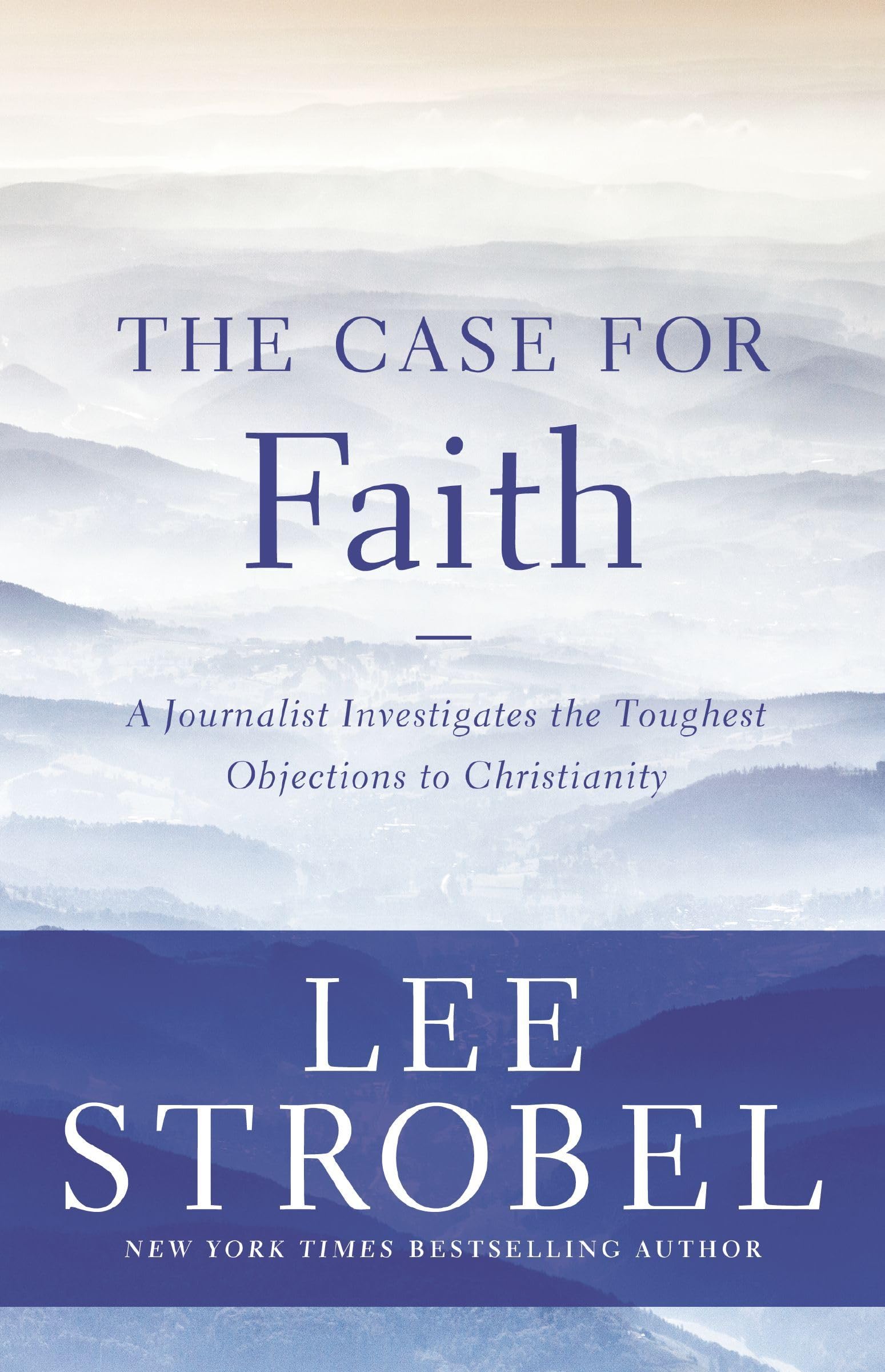 The Case for Faith: A Journalist Investigates the Toughest Objections to Christianity (Case for ... Series) The Happy Book Stack
