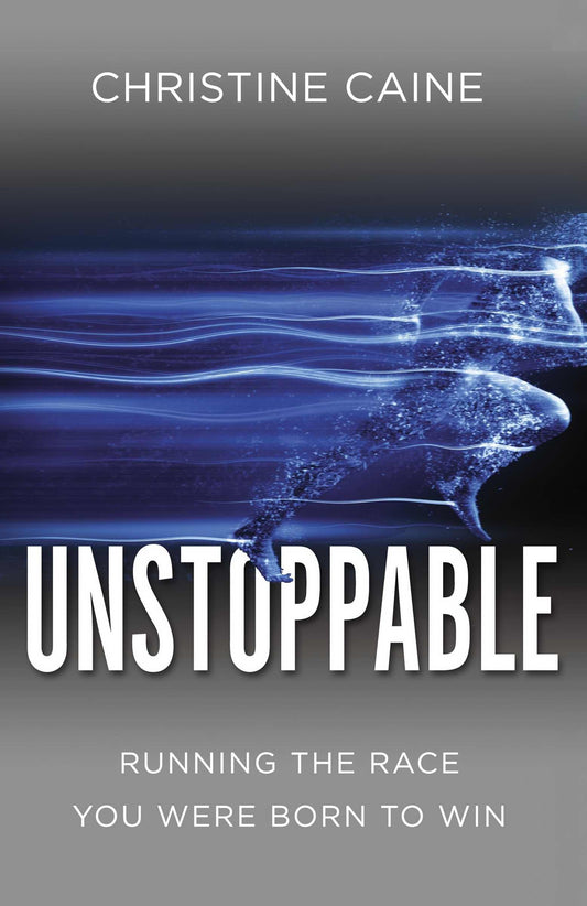 Unstoppable: Running the Race You Were Born To Win The Happy Book Stack
