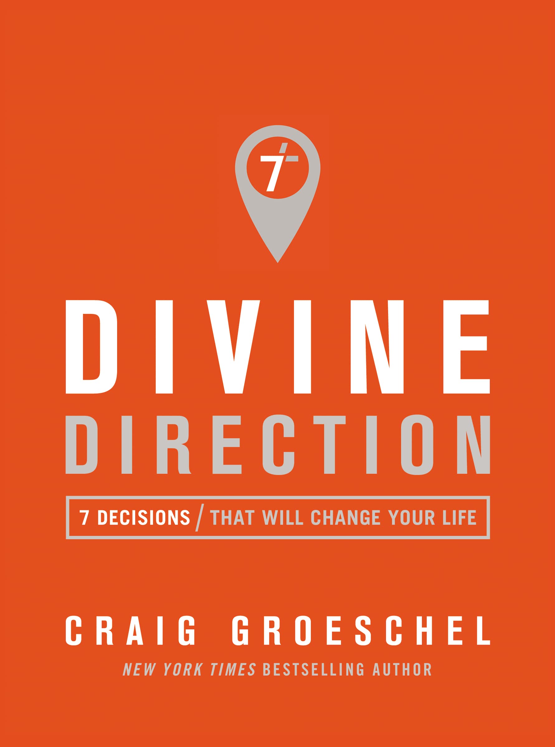 Divine Direction: 7 Decisions That Will Change Your Life The Happy Book Stack