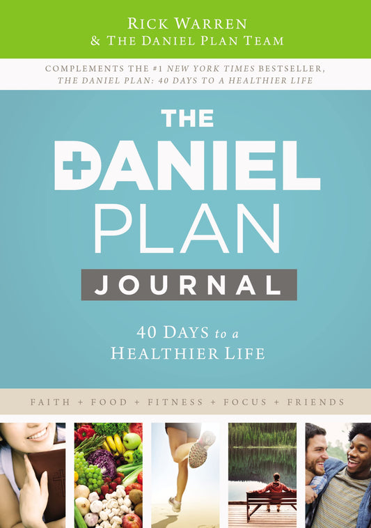 The Daniel Plan Journal: 40 Days to a Healthier Life - 85
