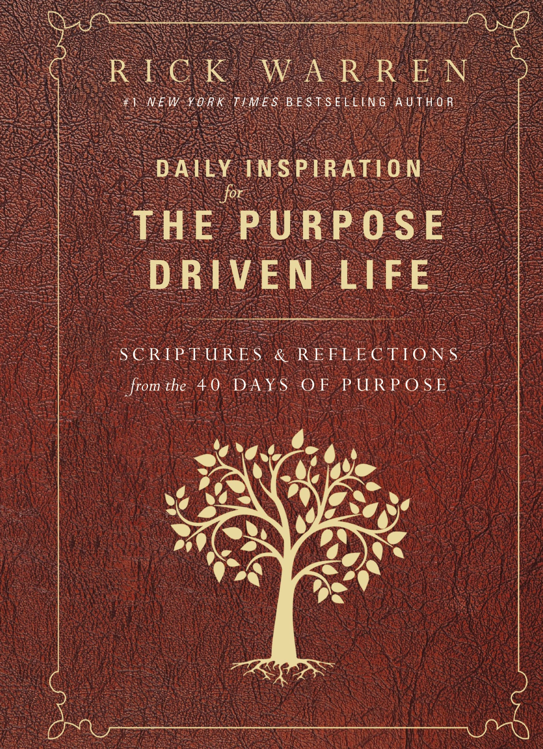 Daily Inspiration for the Purpose Driven Life: Scriptures and Reflections from the 40 Days of Purpose The Happy Book Stack