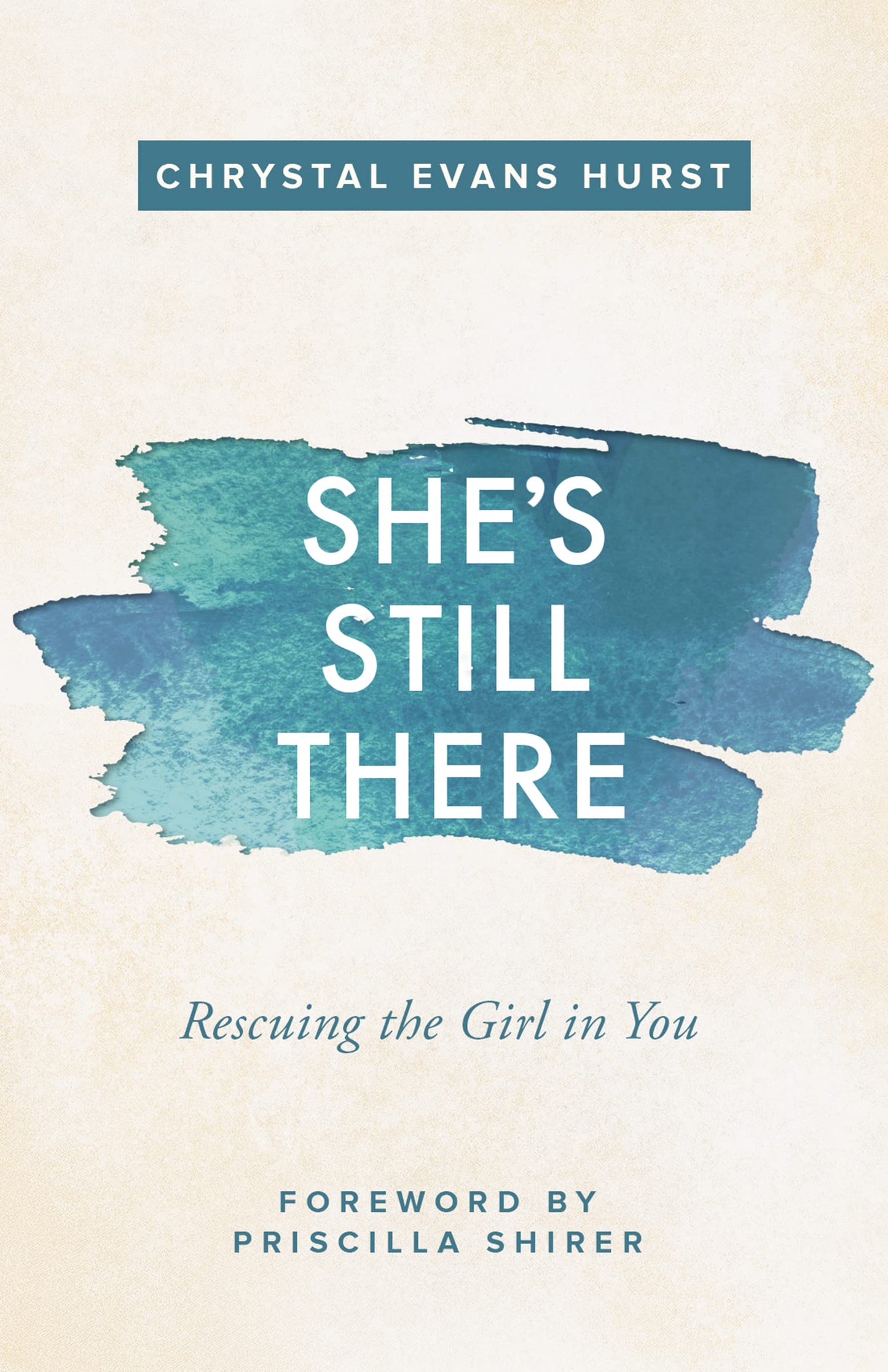 She's Still There: Rescuing the Girl in You - 2725