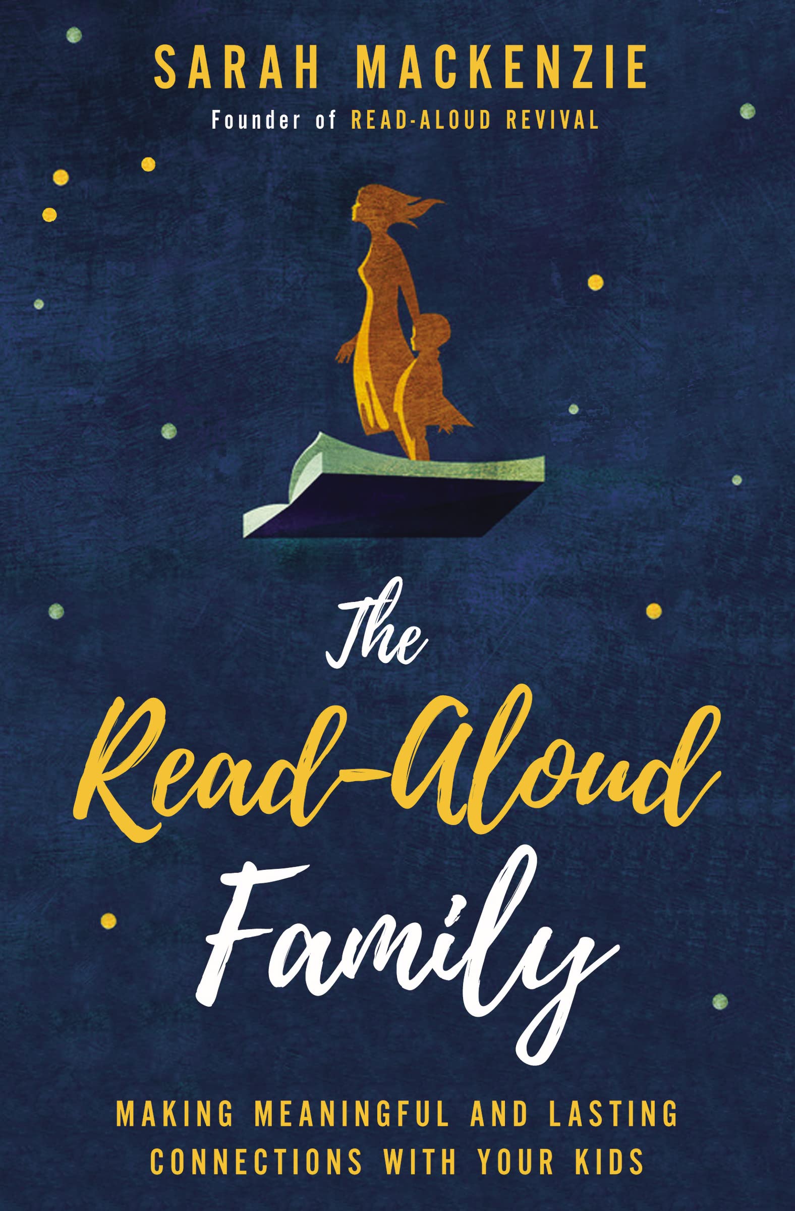 The Read-Aloud Family: Making Meaningful and Lasting Connections with Your Kids The Happy Book Stack