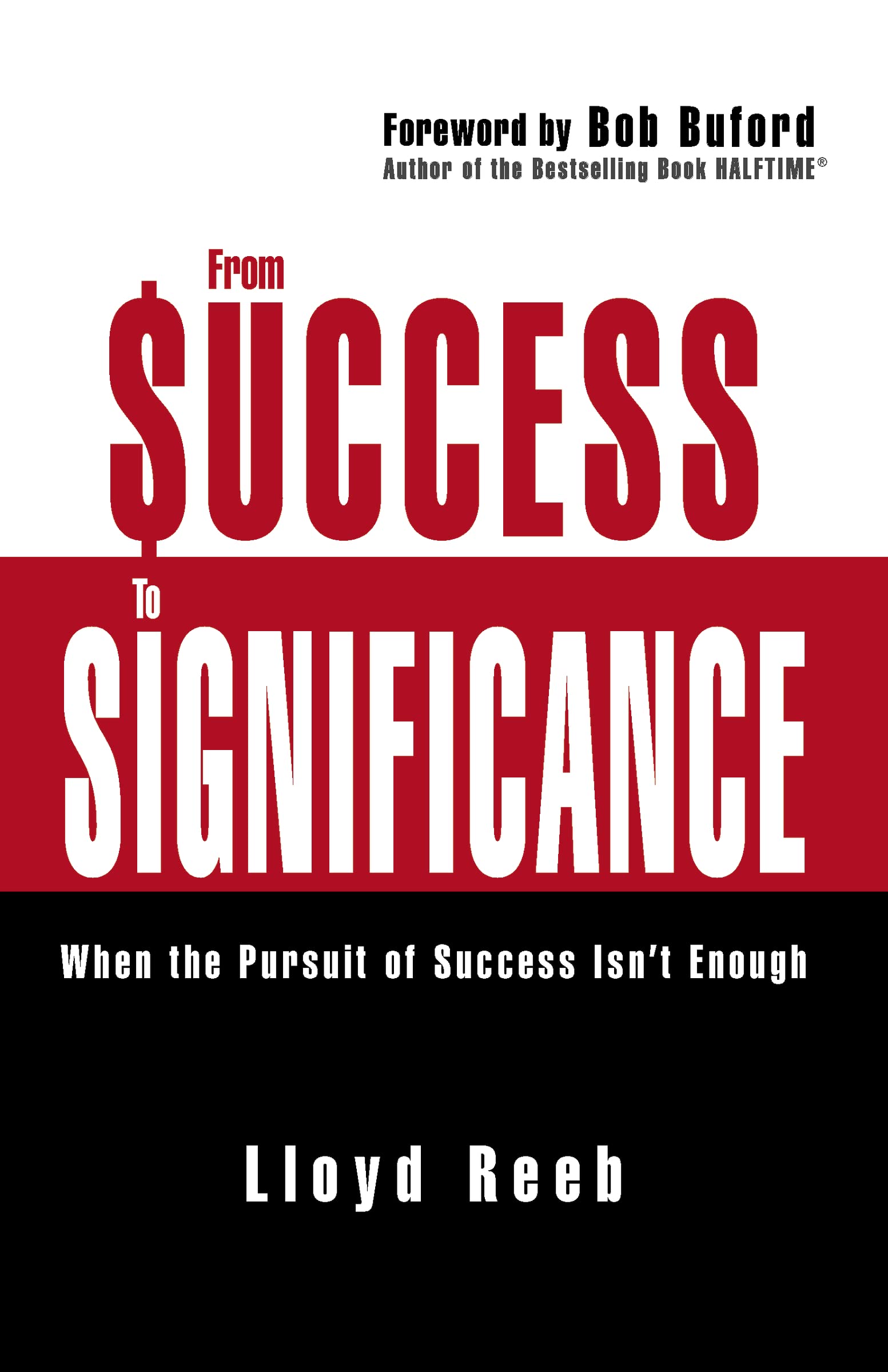 From Success to Significance: When the Pursuit of Success Isn’t Enough The Happy Book Stack