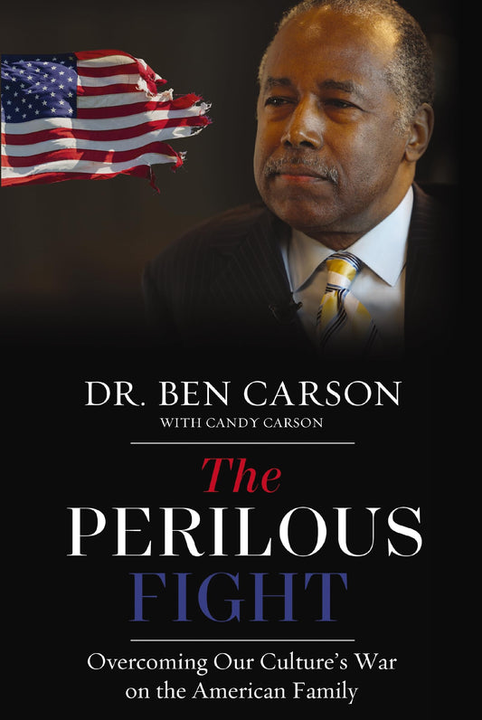 The Perilous Fight: Overcoming Our Culture's War on the American Family The Happy Book Stack