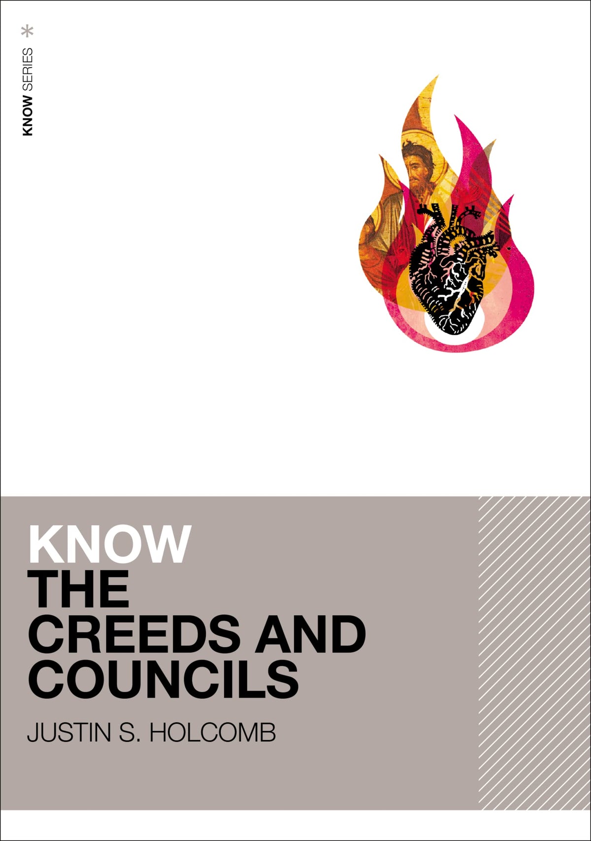 Know the Creeds and Councils (KNOW Series) The Happy Book Stack