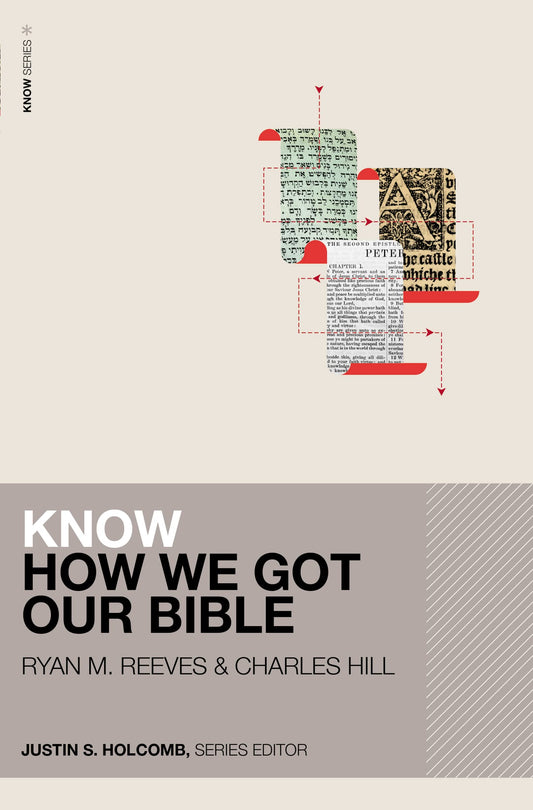 Know How We Got Our Bible (KNOW Series) The Happy Book Stack