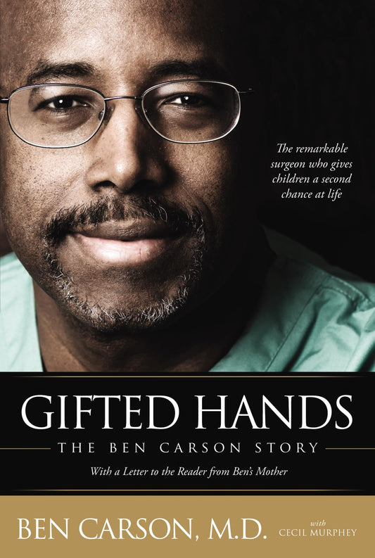 Gifted Hands: The Ben Carson Story The Happy Book Stack