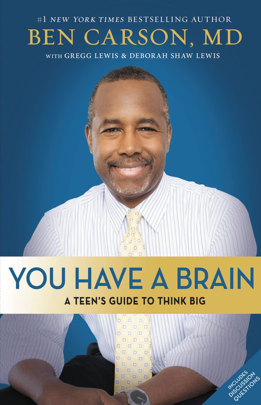 You Have a Brain: A Teen's Guide to T.H.I.N.K. B.I.G. The Happy Book Stack