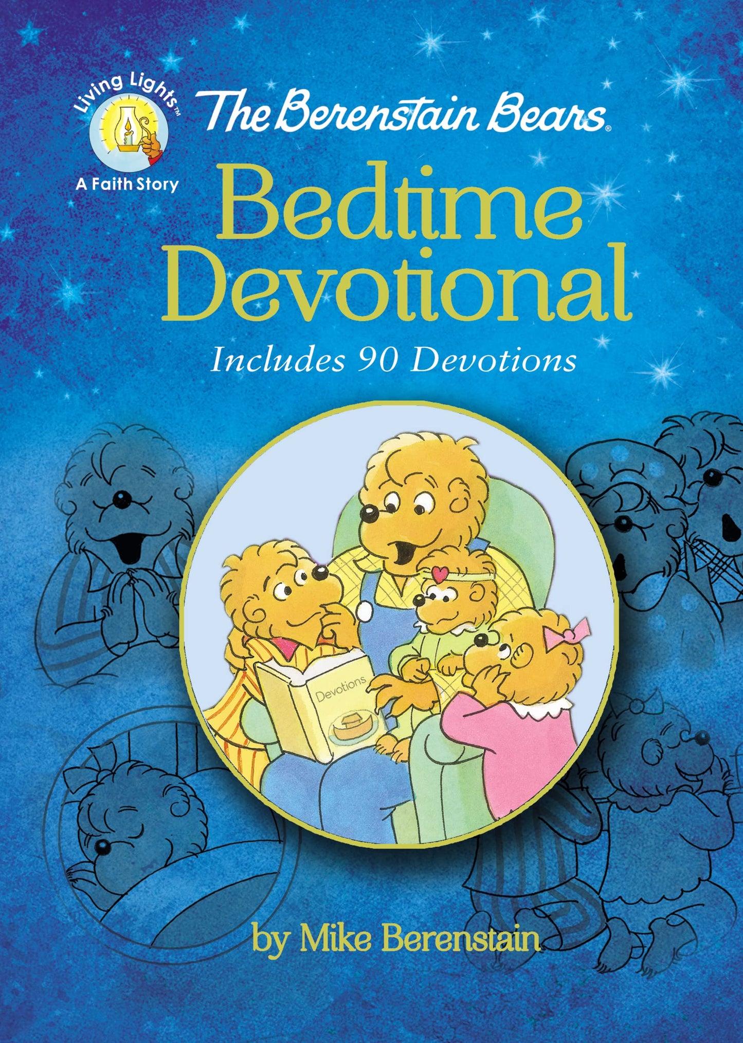 The Berenstain Bears Bedtime Devotional: Includes 90 Devotions (Berenstain Bears/Living Lights: A Faith Story) The Happy Book Stack