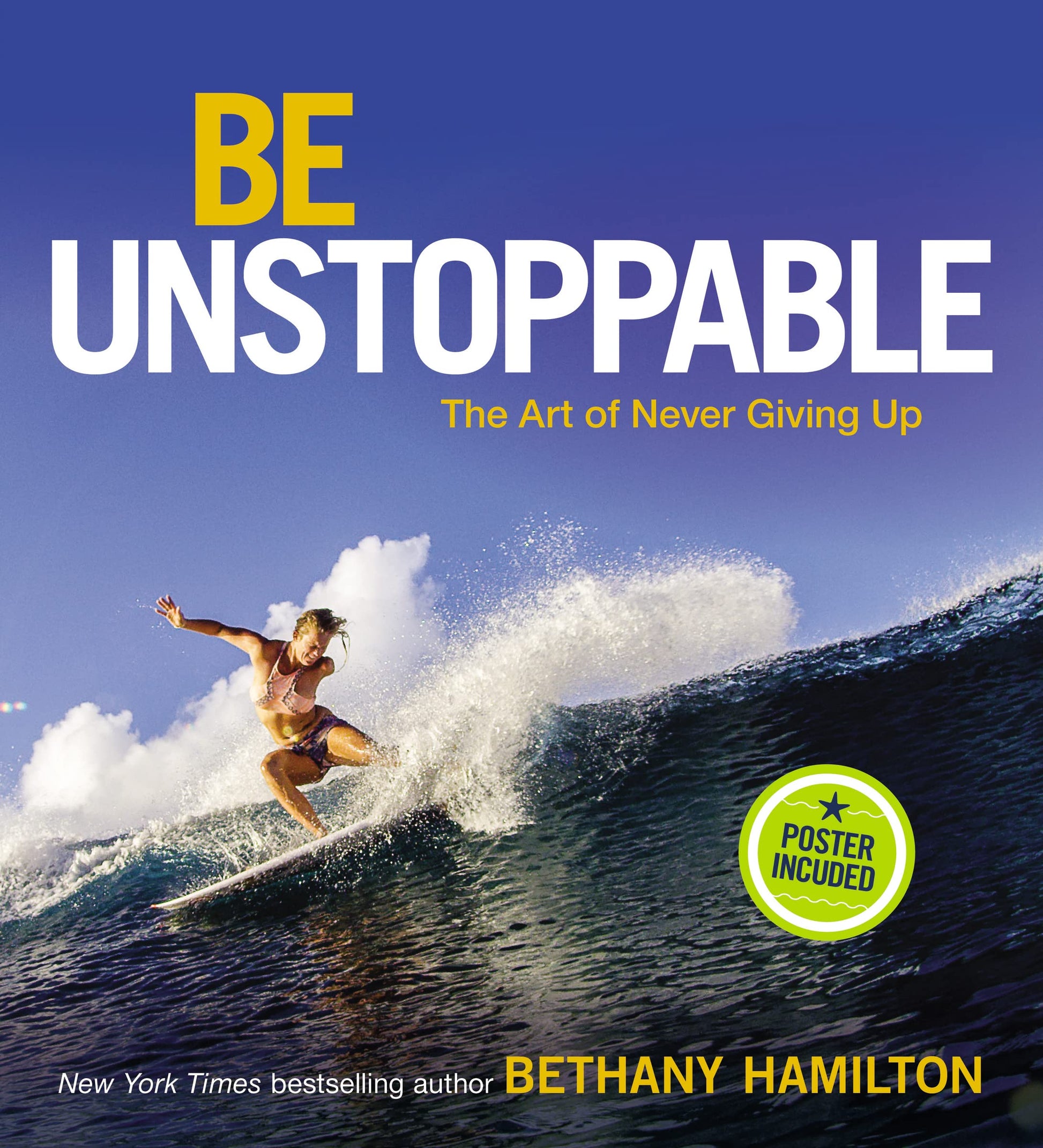 Be Unstoppable: The Art of Never Giving Up The Happy Book Stack