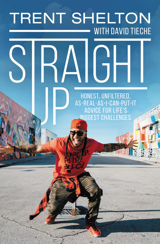 Straight Up: Honest, Unfiltered, As-Real-As-I-Can-Put-It Advice for Life’s Biggest Challenges The Happy Book Stack