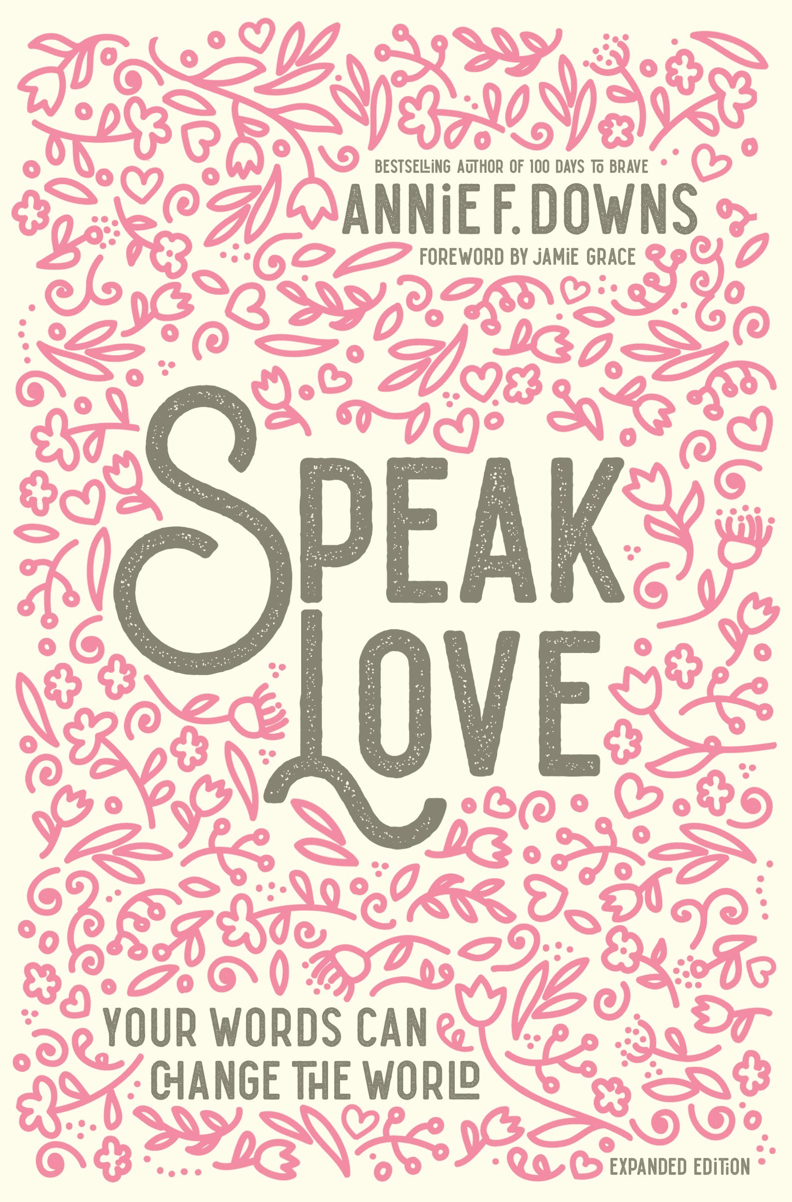 Speak Love: Your Words Can Change the World The Happy Book Stack