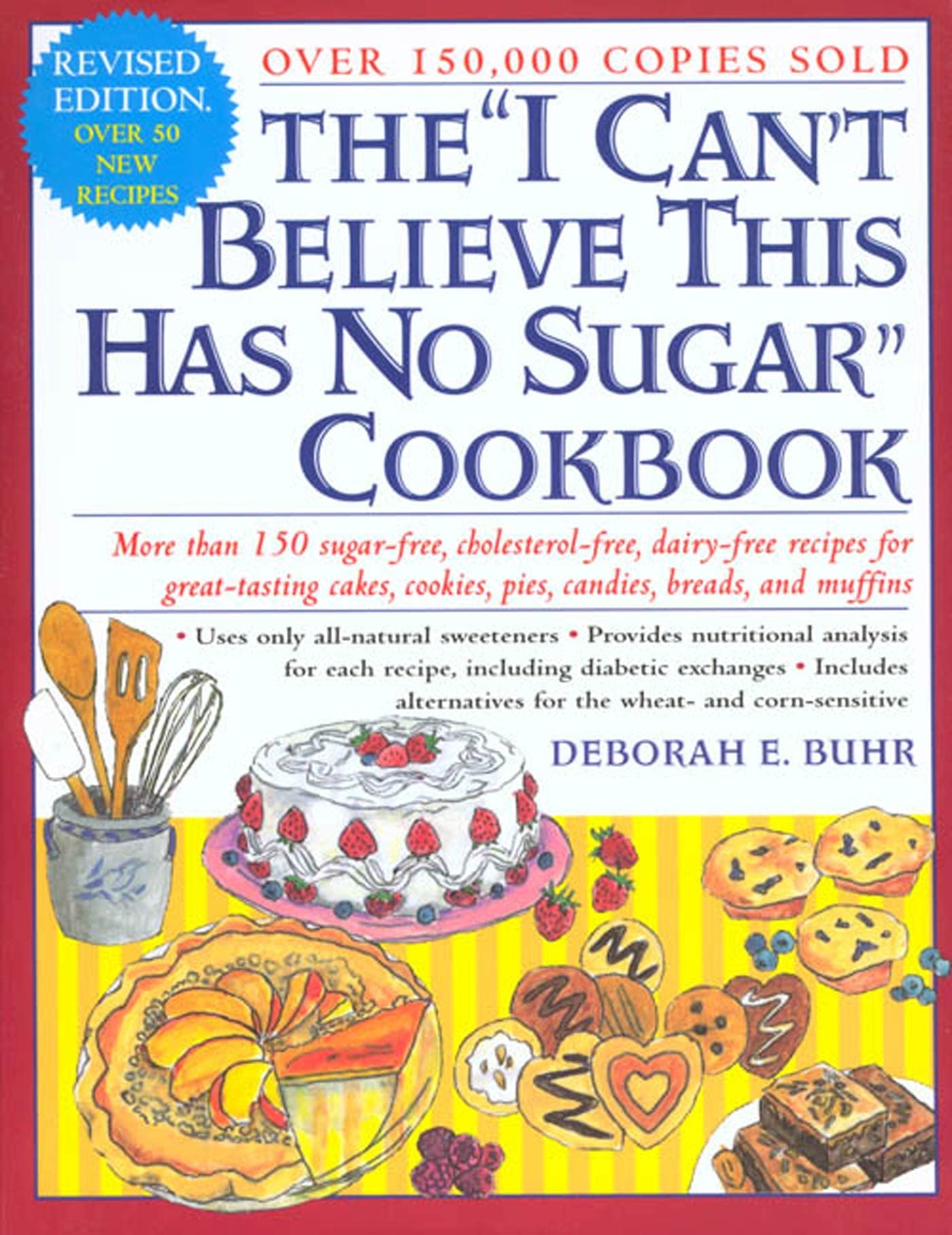 The "I Can't Believe This Has No Sugar" Cookbook The Happy Book Stack