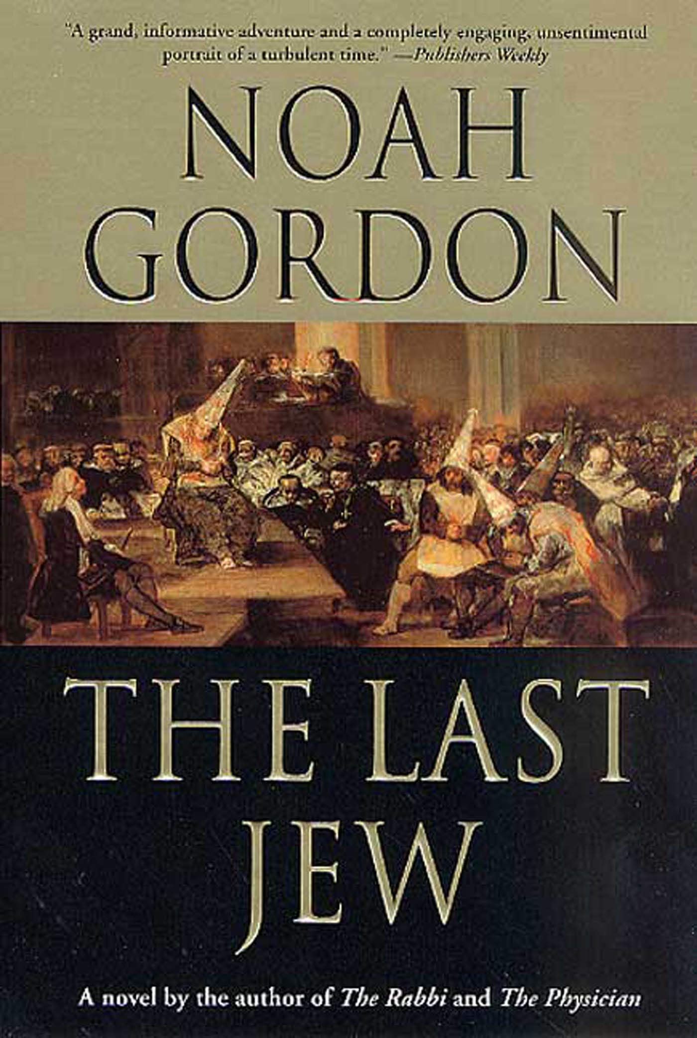 The Last Jew: A Novel of The Spanish Inquisition The Happy Book Stack