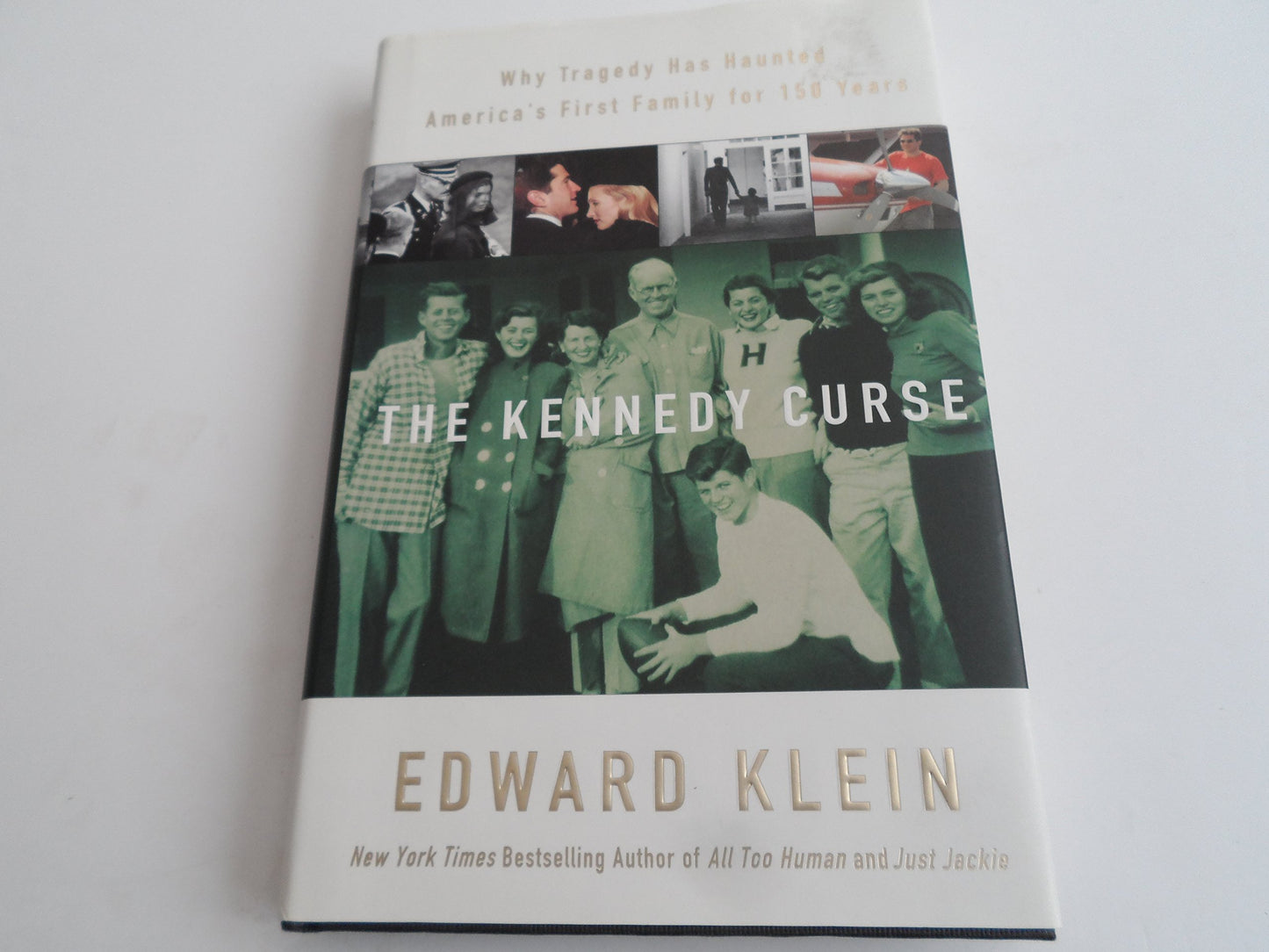 The Kennedy Curse: Why Tragedy Has Haunted America's First Family for 150 Years The Happy Book Stack