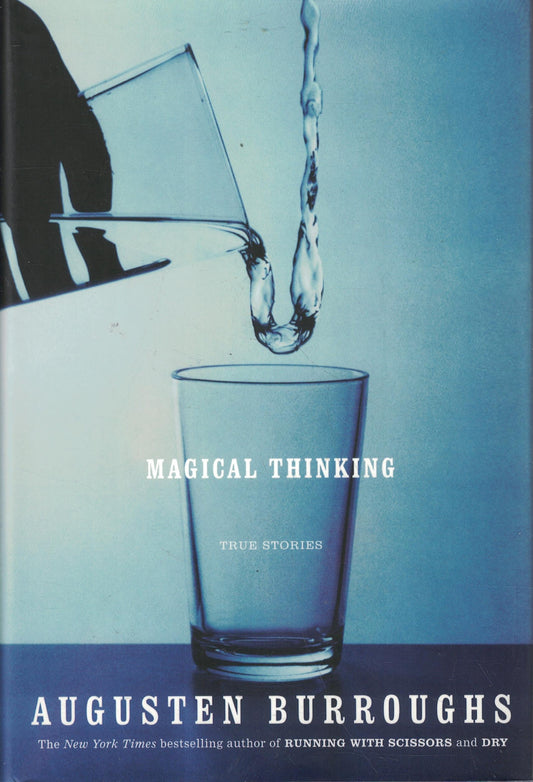 Magical Thinking: True Stories The Happy Book Stack