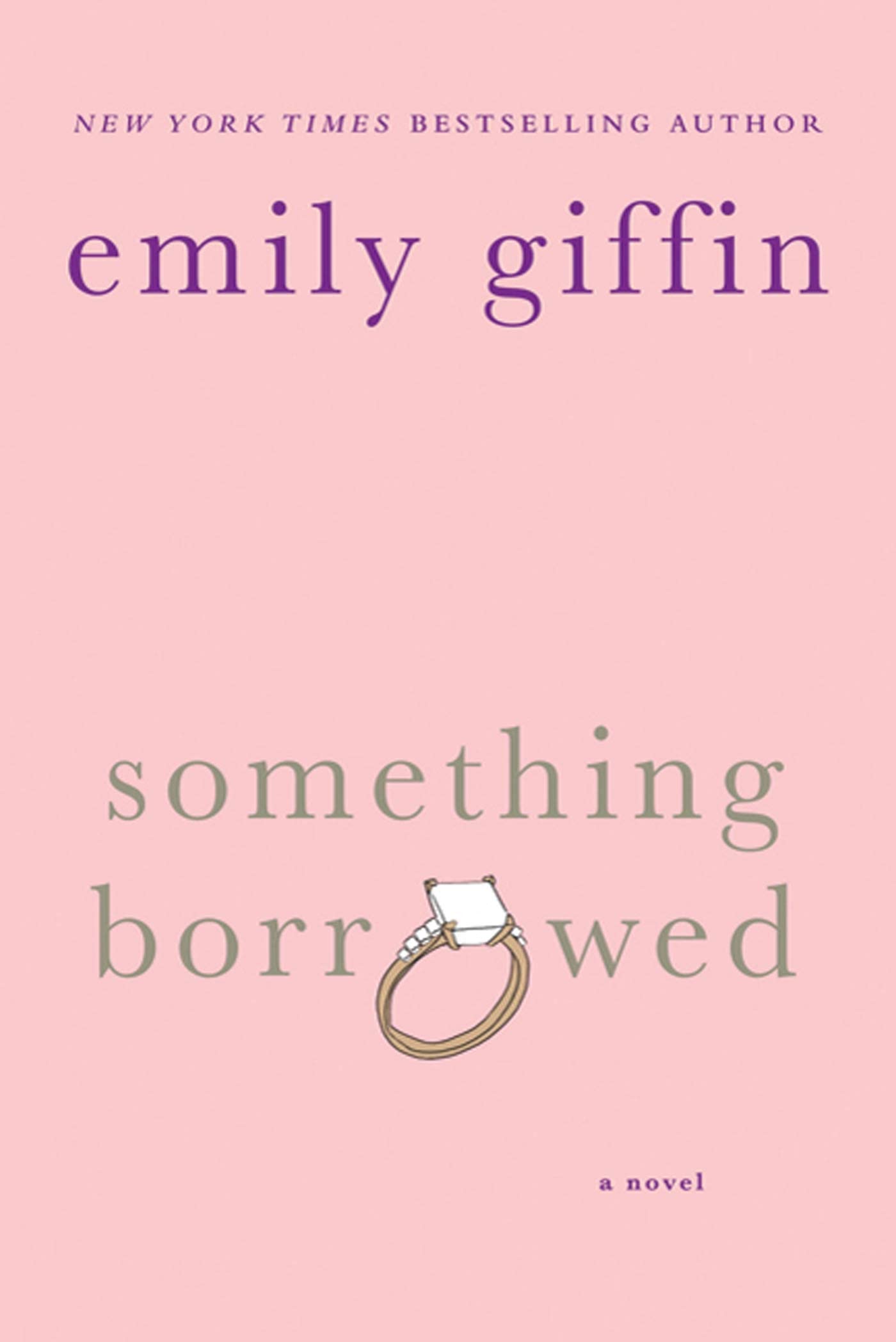 Something Borrowed: A Novel The Happy Book Stack