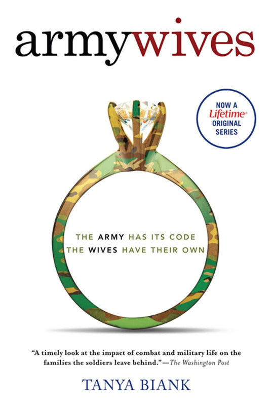 Army Wives: The Unwritten Code of Military Marriage The Happy Book Stack