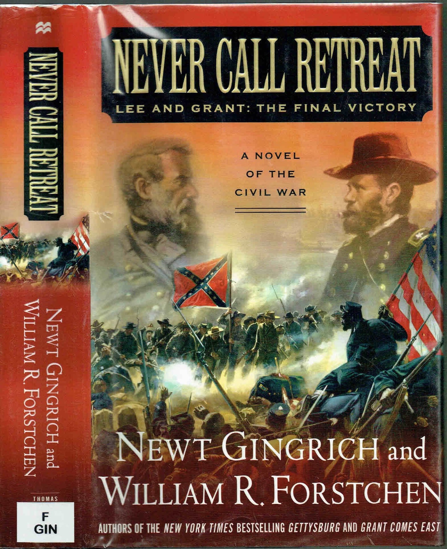 Never Call Retreat: Lee and Grant: The Final Victory The Happy Book Stack