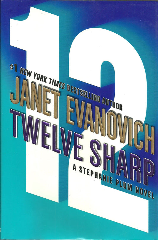 Twelve Sharp (A Stephanie Plum Novel) (Stephanie Plum Novels) - 8300