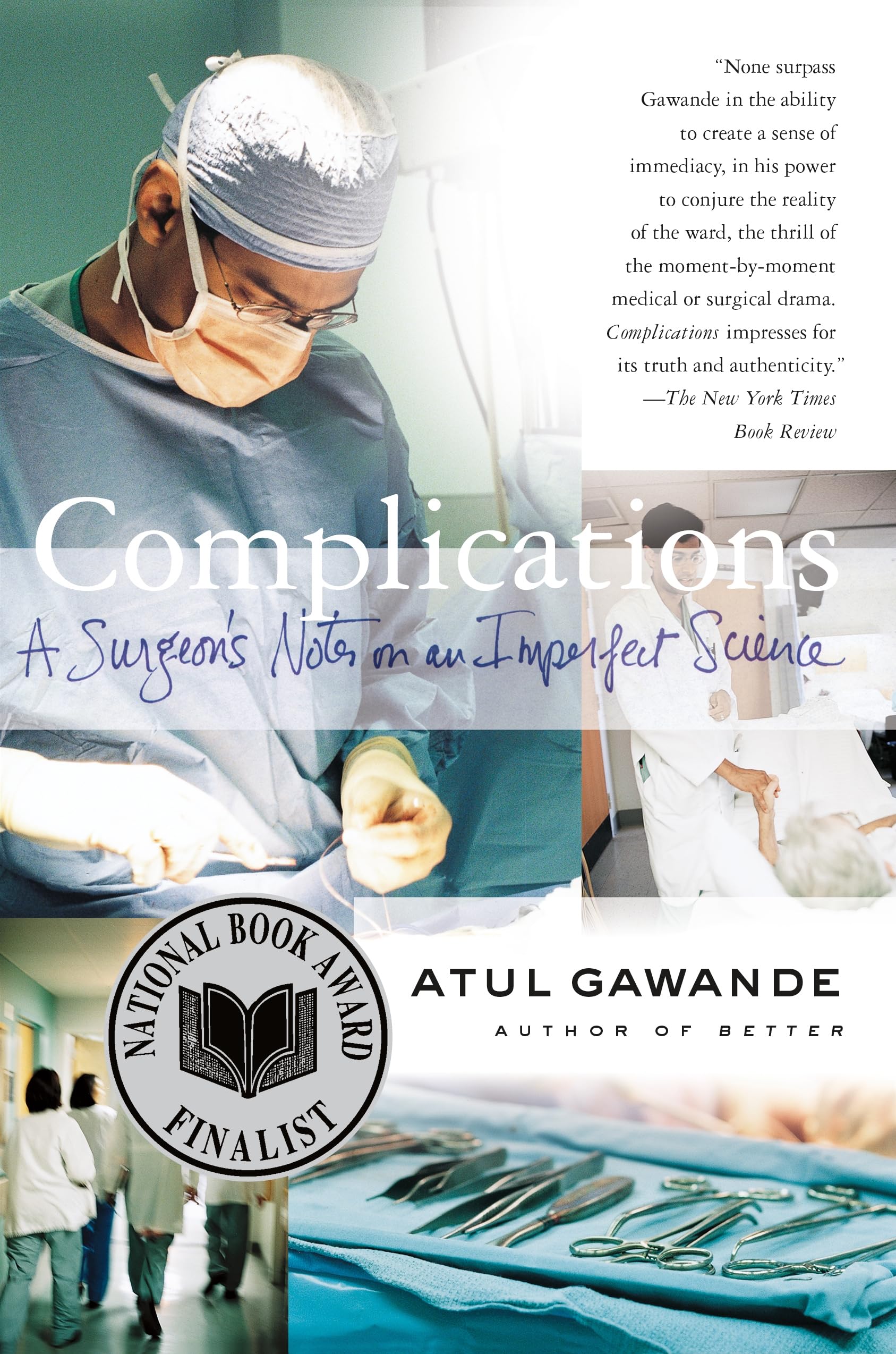 Complications: A Surgeon's Notes on an Imperfect Science The Happy Book Stack