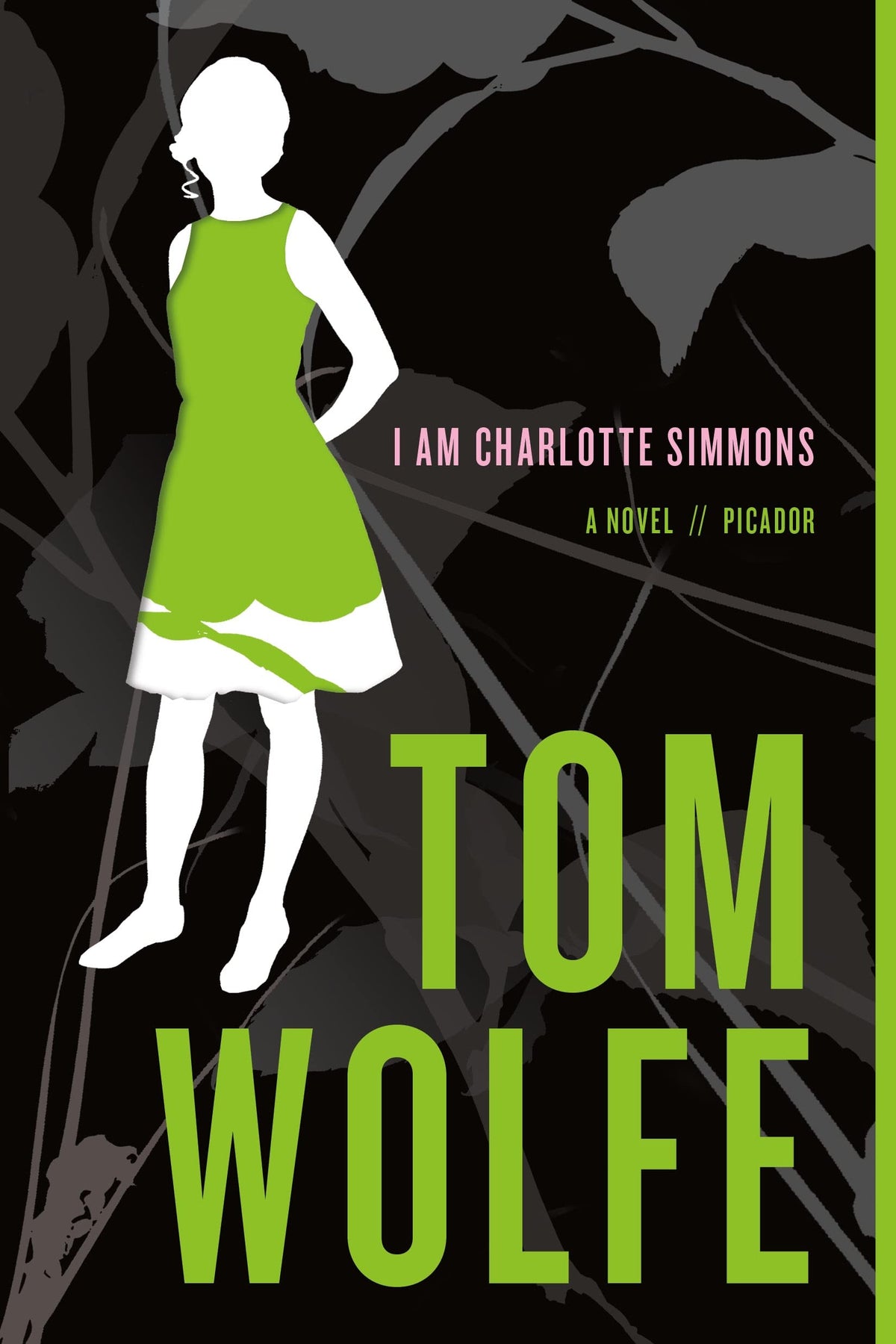 I Am Charlotte Simmons: A Novel The Happy Book Stack