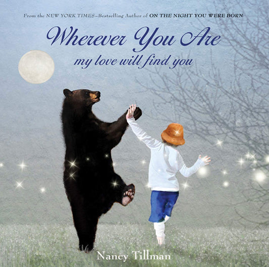 Wherever You Are: My Love Will Find You The Happy Book Stack