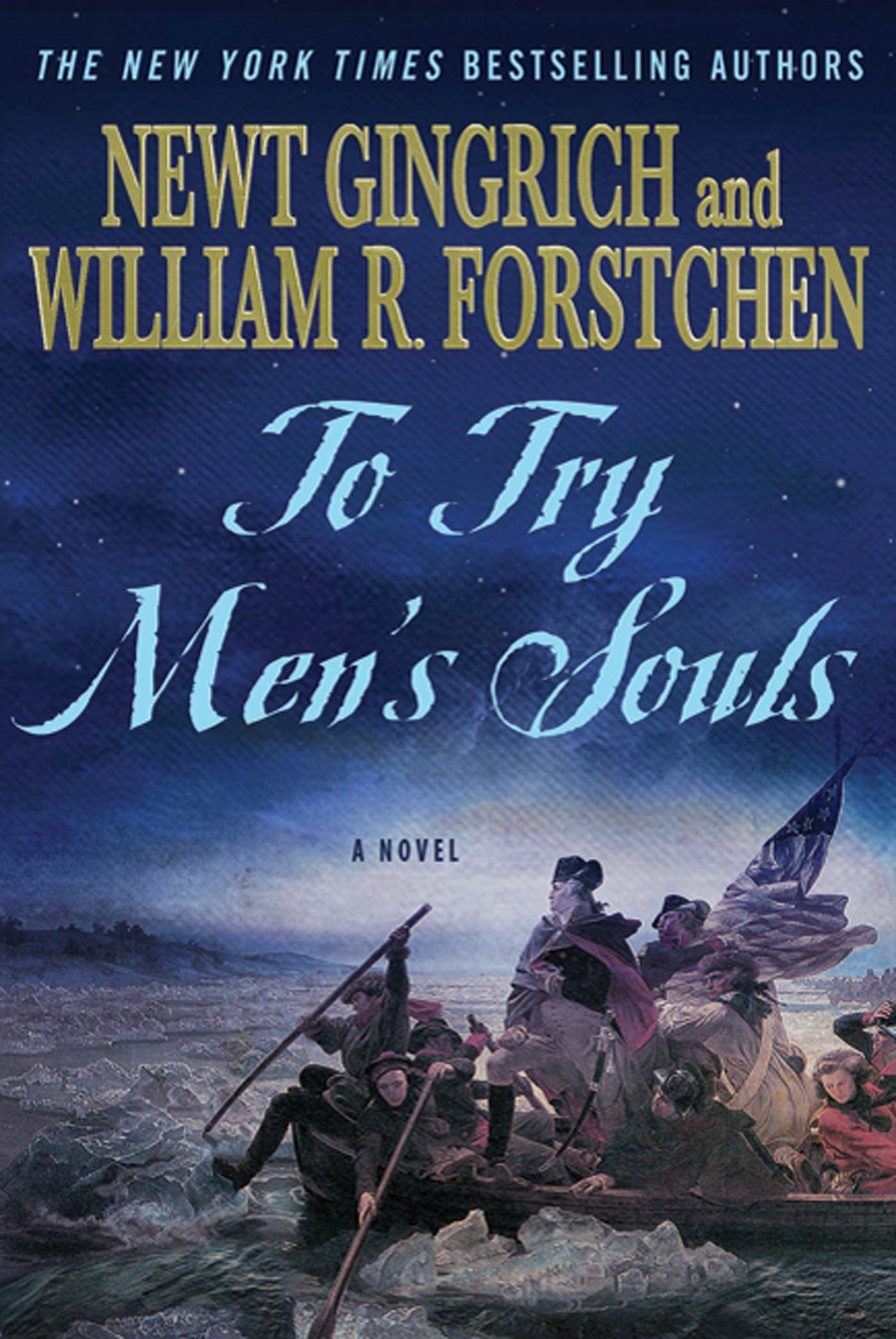 To Try Men's Souls: A Novel of George Washington and the Fight for American Freedom (George Washington Series, 1) The Happy Book Stack