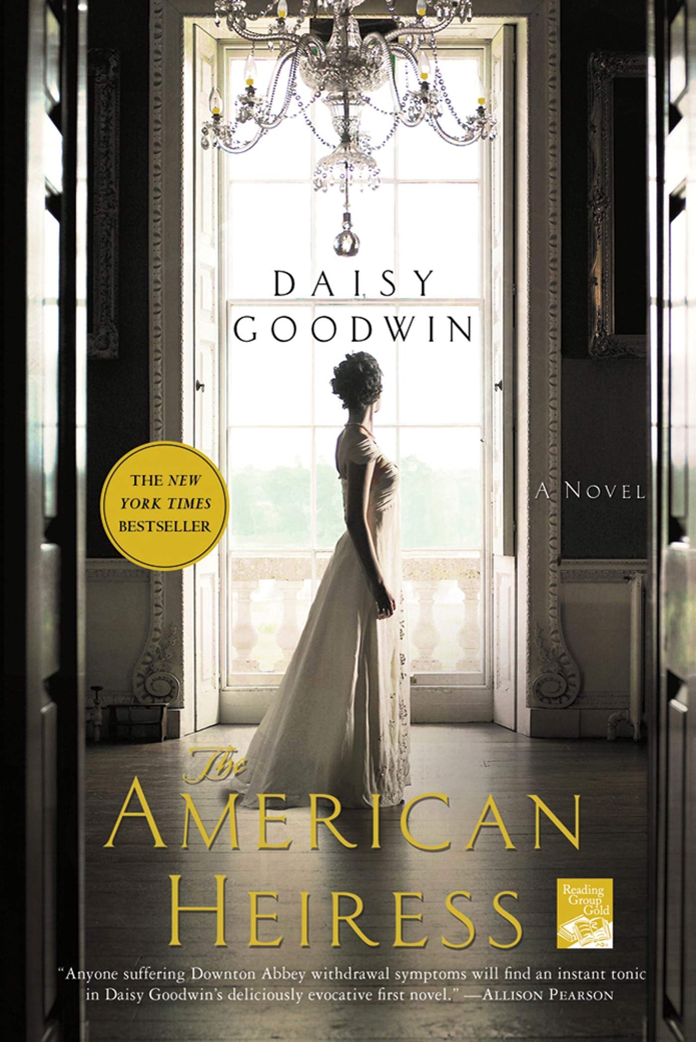 The American Heiress: A Novel The Happy Book Stack